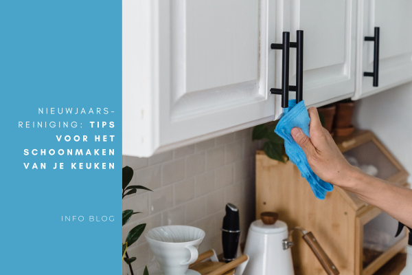 Nieuwjaarsreiniging: tips voor het schoonmaken van je keuken